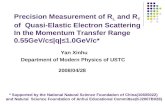 Precision Measurement of R L  and R T  of  Quasi-Elastic Electron Scattering