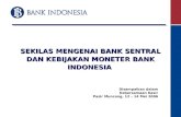 SEKILAS MENGENAI BANK SENTRAL DAN KEBIJAKAN MONETER BANK INDONESIA