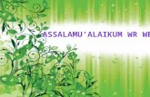 Assalamu’alaikum wr wb