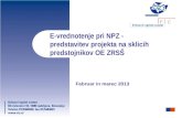 E-vrednotenje pri NPZ - predstavitev projekta na sklicih predstojnikov OE ZRSŠ