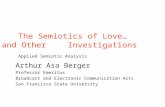 The Semiotics of Love…and Other Investigations Applied Semiotic Analysis