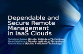 Dependable and Secure Remote  Management in  IaaS  Clouds