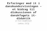 Erfaringer med it i danskundervisningen – et bidrag til diskussionen af danskfagets it-didaktik