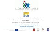 Il Programma di Cooperazione Marittimo Italia Francia 2007 – 2013