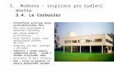 3.  Moderna – inspirace pro bydlení dneška 3.4. Le Corbusier