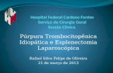 Hospital Federal Cardoso Fontes Serviço de Cirurgia Geral Sessão Clínica