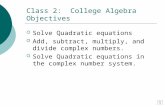 Class 2:  College Algebra Objectives