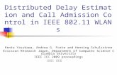 Distributed Delay Estimation and Call Admission Control in IEEE 802.11 WLANs