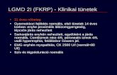 LGMD 2I (FKRP) - Klinikai tünetek