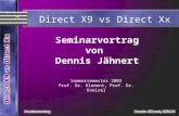 Direct X9 vs Direct Xx