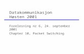 Datakommunikasjon  Høsten 2001