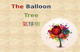 The  Balloon  Tree 氣 球 樹