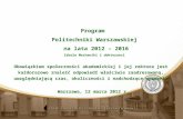 Program  Politechniki Warszawskiej  na lata 2012  – 2016 S zkoła Mechaniki i doktoranci