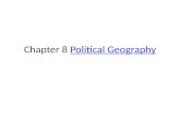 Chapter 8  Political Geography