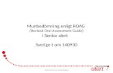 Munbedömning enligt ROAG  (Revised Oral  A ssessment Guide) i Senior alert