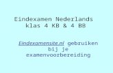 Eindexamen Nederlands  klas 4 KB & 4 BB