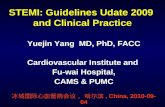 STEMI: Guidelines Udate 2009  and Clinical Practice