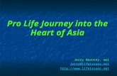 Pro Life Journey into the Heart of Asia