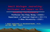 Email Dialogue Journaling: Attitudes and Impact on EFL Reading Performance
