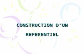 CONSTRUCTION D’UN  REFERENTIEL