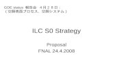 ILC S0 Strategy