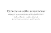 Párhuzamos logikai programozás Válogatott fejezetek a logikai programozásból 2003.