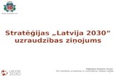 Stratēģijas  „Latvija 2030”  uzraudzības ziņojums