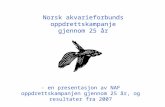 Norsk akvarieforbunds oppdrettskampanje gjennom 25 år