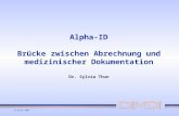 Alpha-ID Brücke zwischen Abrechnung und medizinischer Dokumentation
