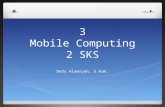 3 Mobile Computing 2 SKS