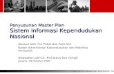 Penyusunan Master Plan Sistem Informasi Kependudukan Nasional