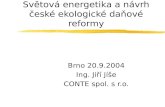 Světová energetika a návrh české ekologické daňové reformy