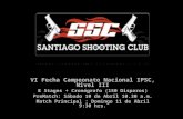 VI Fecha Campeonato Nacional IPSC, Nivel III 8  Stages  + Cronógrafo (150 Disparos)