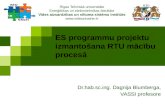 ES programmu projektu izmantošana RTU mācību procesā
