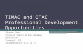 TIMAC and OTAC Professional  Development  Opportunities