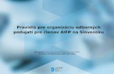 Pravidlá pre organizáciu odborných podujatí pre členov  AIFP  na  Slovensku
