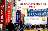 (B) China’s Role in Asia