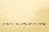 Integrity &  Transparancy  Assessment