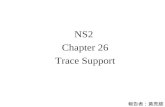 NS2  Chapter 26 Trace Support