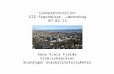 Casepresentasjon SIS-fagseminar, Lørenskog 07.03.13