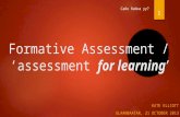 Formative  Assessment / ‘assessment  for learning ’