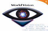 F.E. World Vision S.R.L. Sediul : Bacau , str.9 Mai, Nr 104 Nr telefon : 0234/510435