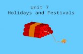 Unit 7  Holidays and Festivals