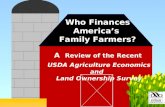 Who Finances America’s  Family Farmers?