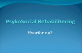PsykoSocial  Rehabilitering