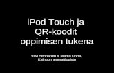 iPod Touch ja  QR-koodit  oppimisen tukena