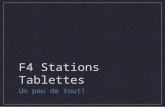 F4 Stations Tablettes