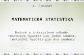 4. Seminář MATEMATICKÁ STATISTIKA