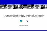 - Responsabilidad Social y Ambiental en Pequeñas y Medianas Empresas (PyMEs) en América Latina-