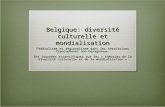 Belgique: diversité culturelle et mondialisation